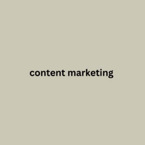 CONTENT MARKETING